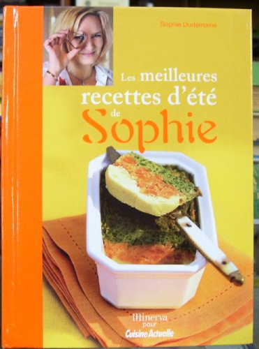 Beispielbild fr Les Meilleures Recettes D't De Sophie zum Verkauf von medimops