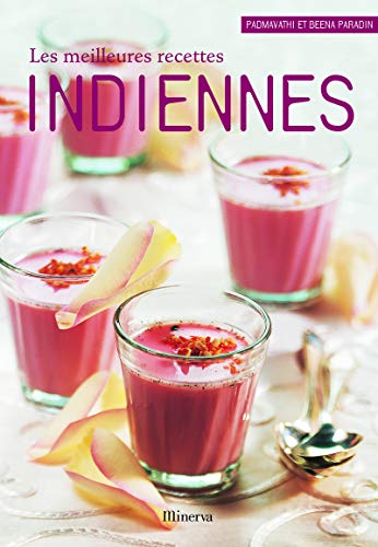 Beispielbild fr Les meilleures recettes indiennes : 40 recettes sucres et sales zum Verkauf von medimops