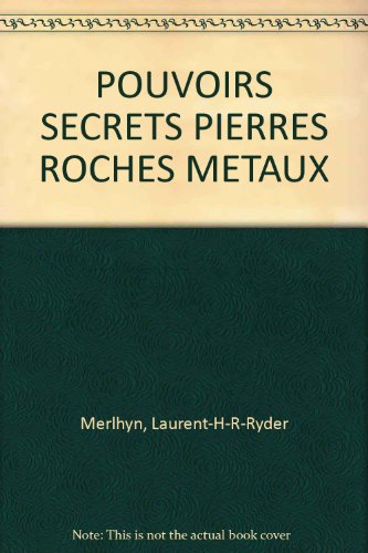 Stock image for Les Pouvoirs Secrets des Pierres for sale by Ammareal