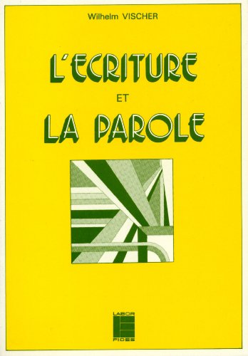 Beispielbild fr L'Ecriture et la Parole: L o le pch abonde, la grce surabonde zum Verkauf von Ammareal