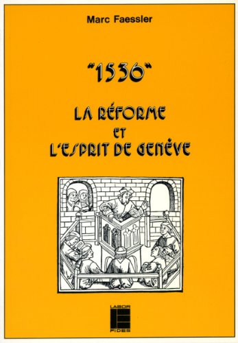 9782830900736: 1536 : la reforme et l'esprit de Genve (Evangile)