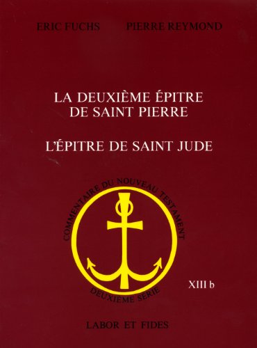 Beispielbild fr Deuxime Eptre de saint Pierre. L Epitre de Saint Jude (Commentaire du Nouveau Testament) zum Verkauf von Bernhard Kiewel Rare Books