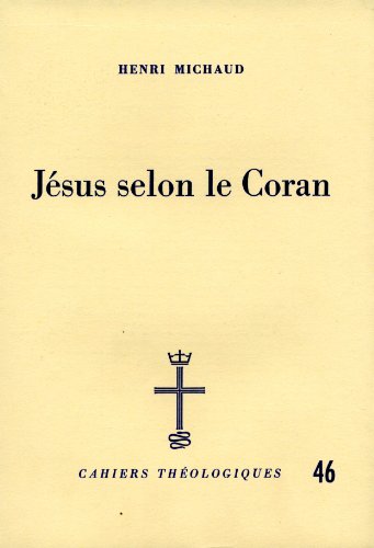 Jesus selon le coran lab (9782830901887) by Michaud