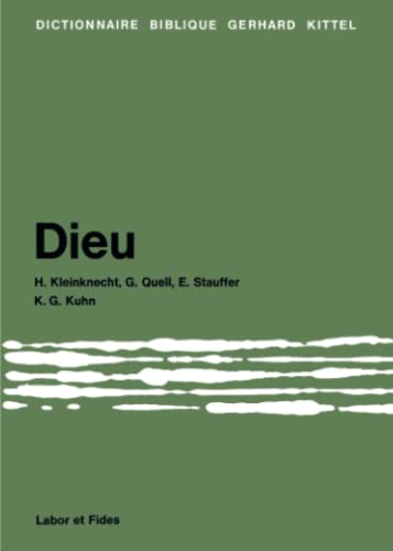 Dieu (LF.BIB.NOUV.TES) (French Edition) (9782830902198) by Kleinknecht, Hermann