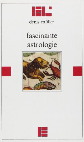 Beispielbild fr Fascinante astrologie (Entr e libre) (French Edition) zum Verkauf von HPB-Red