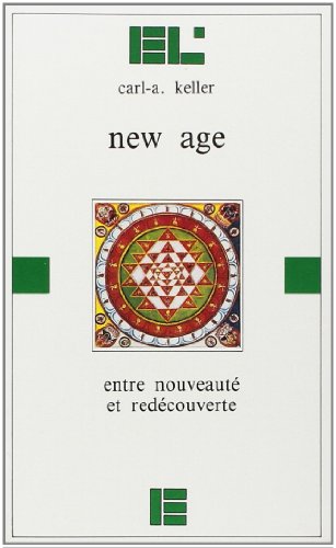 Beispielbild fr New Age : Entre nouveaut et redcouverte zum Verkauf von medimops