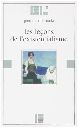 Beispielbild fr Les leons de l'existentialisme zum Verkauf von medimops