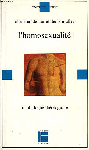 Beispielbild fr L'homosexualit : un dialogue thologique zum Verkauf von Librairie Th  la page