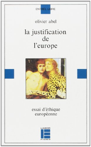 Beispielbild fr La justification de l'Europe zum Verkauf von Ammareal