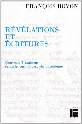 Beispielbild fr Rvlations et critures: Nouveau Testament et littrature apocryphe chrtienne zum Verkauf von Ammareal