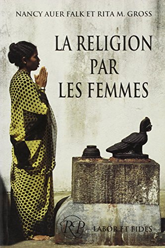 Beispielbild fr La religion par les femmes zum Verkauf von medimops