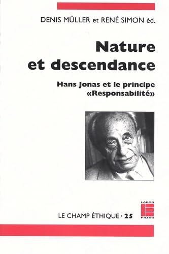 Stock image for Nature et descendance: Hans Jonas et le principe "Responsabilit " for sale by dsmbooks