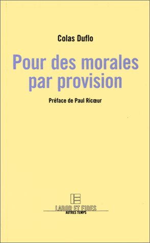 Beispielbild fr Pour Des Morales Par Provision zum Verkauf von RECYCLIVRE