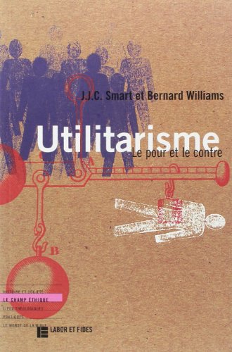 Stock image for Utilitarisme: Le pour et le contre for sale by Gallix