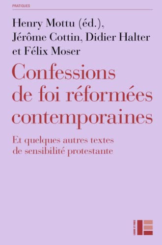 Beispielbild fr Confessions De Foi Rformes Contemporaines : Et Quelques Autres Textes De Sensibilit Protestante zum Verkauf von RECYCLIVRE
