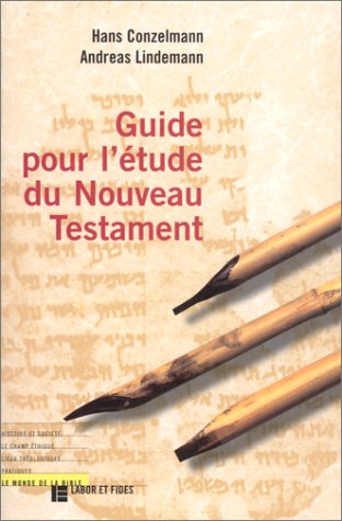 Beispielbild fr Guide pour l'tude du Nouveau Testament zum Verkauf von Gallix