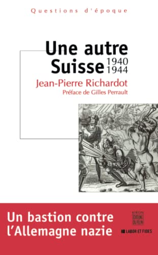 Stock image for Une autre Suisse for sale by Chapitre.com : livres et presse ancienne