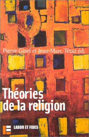 Stock image for Thories De La Religion: Diversit Des Pratiques De Recherche, . (Religions En Perspective) for sale by Literary Cat Books