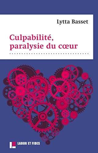 Beispielbild fr Culpabilit, paralysie du coeur zum Verkauf von Ammareal