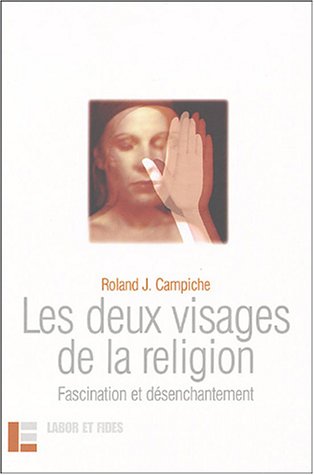 Beispielbild fr Les Deux Visages de la religion : Fascination et Dsenchantement zum Verkauf von suspiratio - online bcherstube