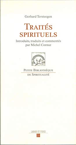 Beispielbild fr Traits spirituels: Introduits, traduits et comments par Michel Cornuz zum Verkauf von Gallix