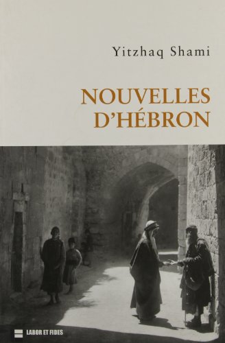 9782830911961: Nouvelles d'Hébron (Terres promises) (French Edition)