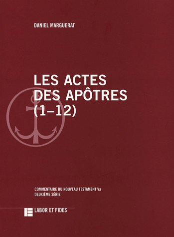 9782830912296: Les Actes des aptres (1-12): Commentaire du Nouveau Testament Va