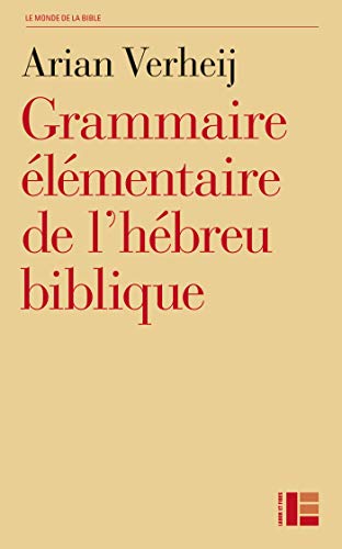 Imagen de archivo de Grammaire lmentaire de l'hbreu biblique a la venta por medimops