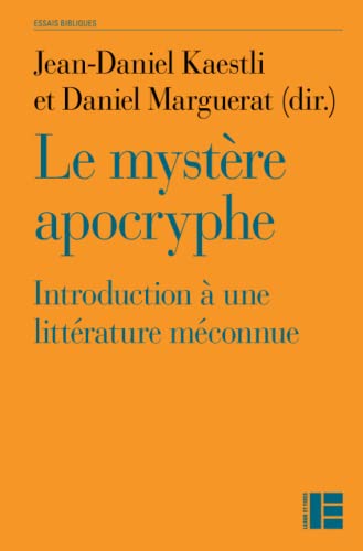 Stock image for Le mystre apocryphe: Introduction  une littrature mconnue (Essais bibliques) (French Edition) for sale by Librairie l'Aspidistra