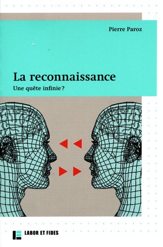 Stock image for La reconnaissance : une qute infinie ? for sale by medimops