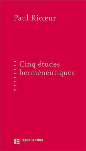9782830915198: Cinq tudes hermneutiques: textes publis aux Editions Labor et Fides entre 1975 et 1991