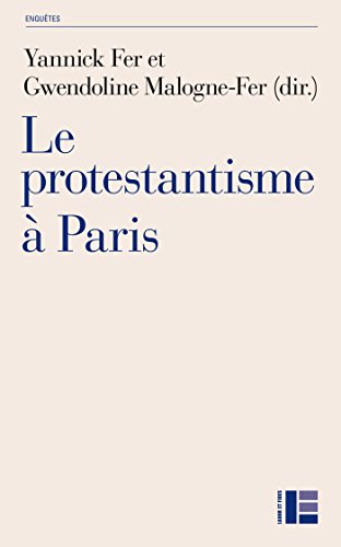 Beispielbild fr Le protestantisme  Paris zum Verkauf von Gallix