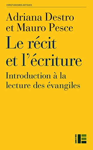 Stock image for Le rcit et l'Ecriture [Broch] DESTRO, Adriana et PESCE, Mauro for sale by BIBLIO-NET