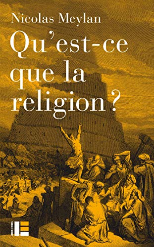 Beispielbild fr Qu'est-ce que la religion ? zum Verkauf von medimops