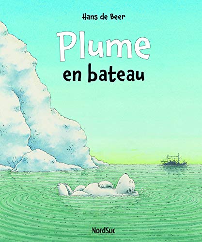 9782831100852: Plume en bateau