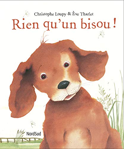 Stock image for Rien qu'un bisou ! for sale by medimops