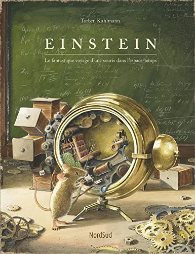 9782831101293: Einstein: Le fantastique voyage d’une souris dans l’espace-temps
