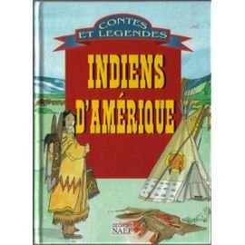 9782831302829: Contes Et Legendes Des Indiens D'Amerique