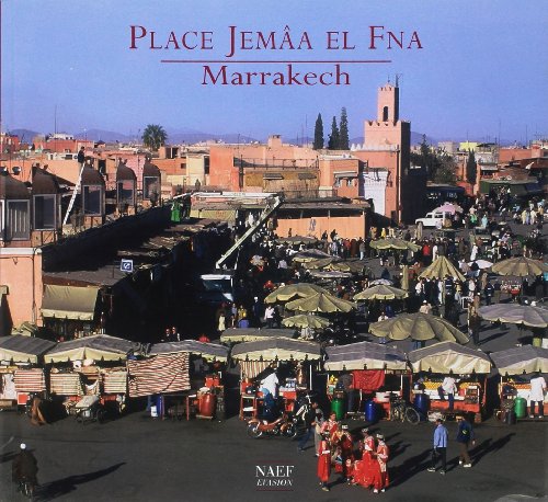 Stock image for Place Jema El Fna : Marrakech for sale by medimops