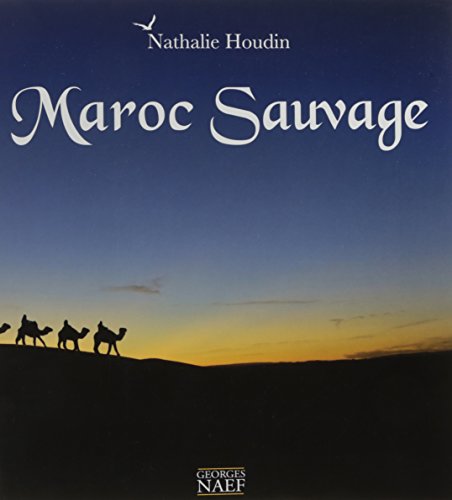 9782831304144: Maroc sauvage