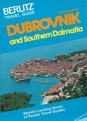 Dubrovnik Travel Guide (Berlitz Travel Guide) (9782831500874) by Berlitz Publishing Company