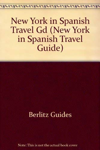 Nueva York (New York in Spanish Travel Guide) (Spanish Edition) (9782831502304) by Unknown Author