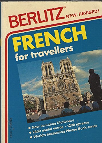 Imagen de archivo de French for Travellers (Berlitz Phrasebooks) a la venta por Top Notch Books