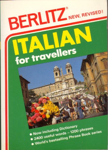 Beispielbild fr Italian for Travellers (Berlitz Phrase Books) (English and Italian Edition) zum Verkauf von SecondSale