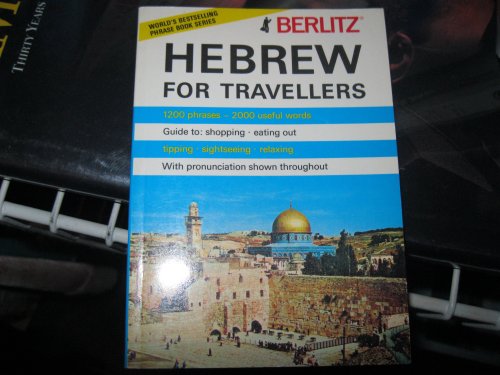 Berlitz Hebrew For Travellers (9782831507576) by Berlitz Publishing Company