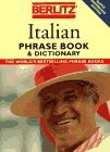 9782831508924: Italian Phrase Book & Dictionary (Berlitz Phrase Books)