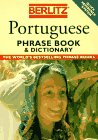 Stock image for Berlitz Portuguese Phrase Book & Dictionary (Quick Reference System) for sale by Wonder Book