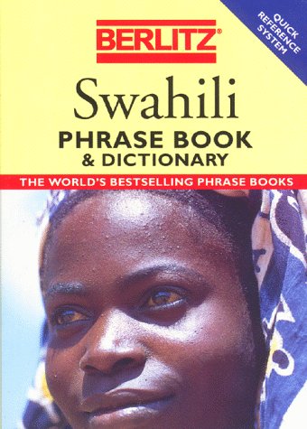 Berlitz Swahili Phrase Book (9782831509389) by Berlitz Publishing Company