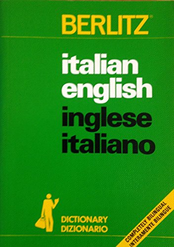 Italian-English, English-Italian Dictionary/Dizionario Italiano