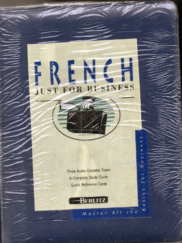 French: Just for Business (Audio Cassette) (French Edition) (9782831510736) by Berlitz Publishing Company